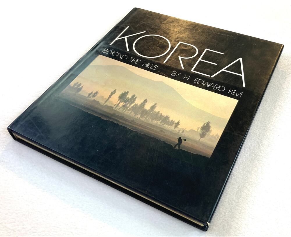 Korea Beyond The Hills by H. Edward Kim 0870114115 Hardbound Good